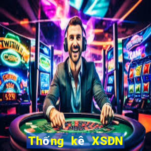 Thống kê XSDN ngày thứ năm