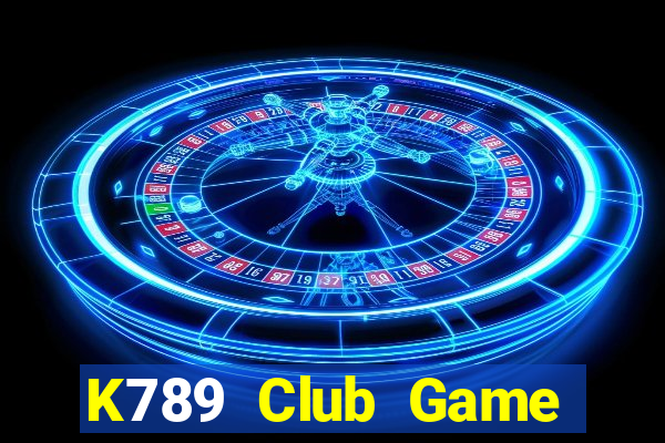 K789 Club Game Bài 2021