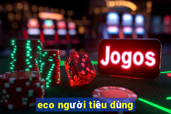 eco người tiêu dùng