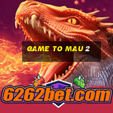 game to mau 2