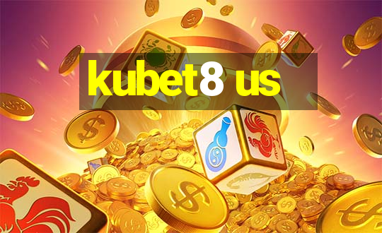 kubet8 us