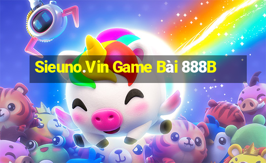 Sieuno.Vin Game Bài 888B