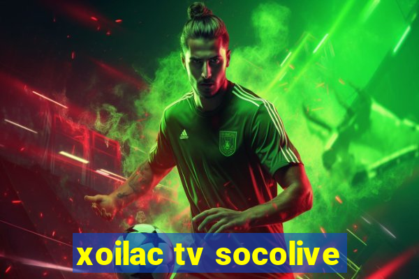 xoilac tv socolive