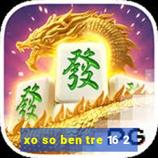 xo so ben tre 16 2