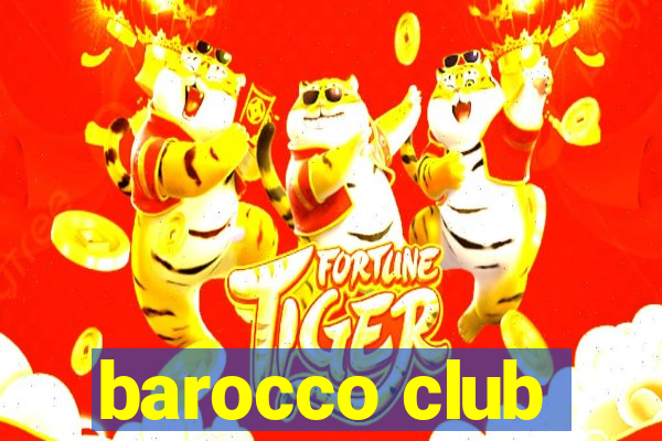 barocco club