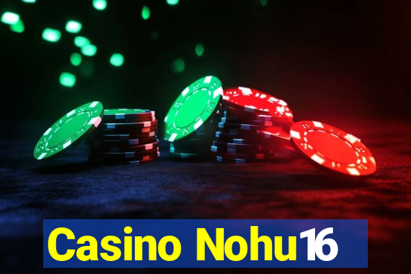 Casino Nohu16