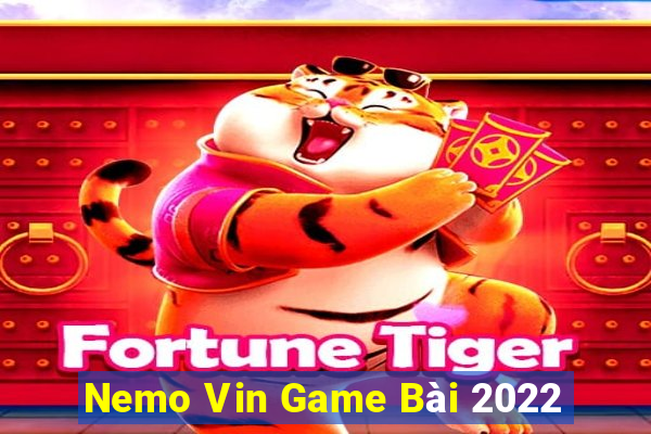 Nemo Vin Game Bài 2022