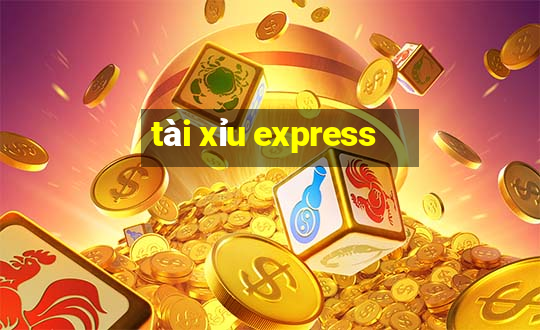 tài xỉu express