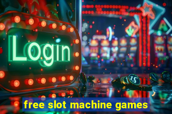 free slot machine games