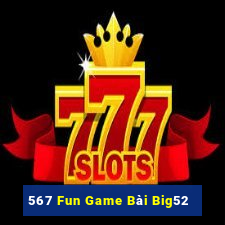 567 Fun Game Bài Big52