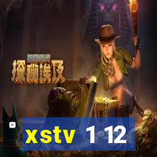 xstv 1 12