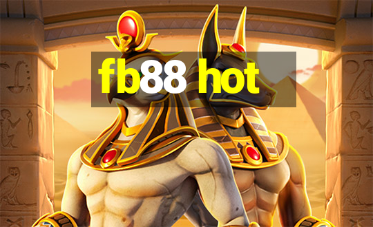 fb88 hot