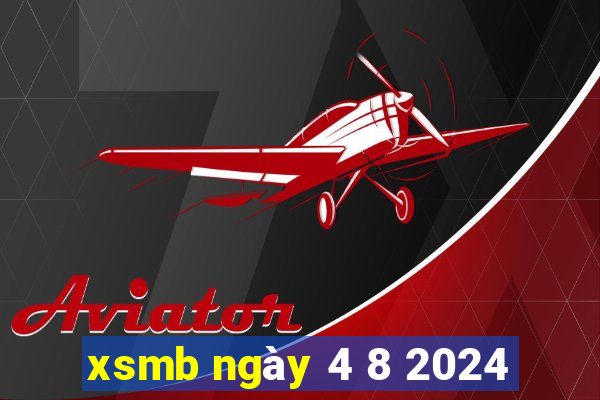 xsmb ngày 4 8 2024