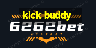 kick buddy