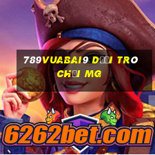 789Vuabai9 Dưới trò chơi MG