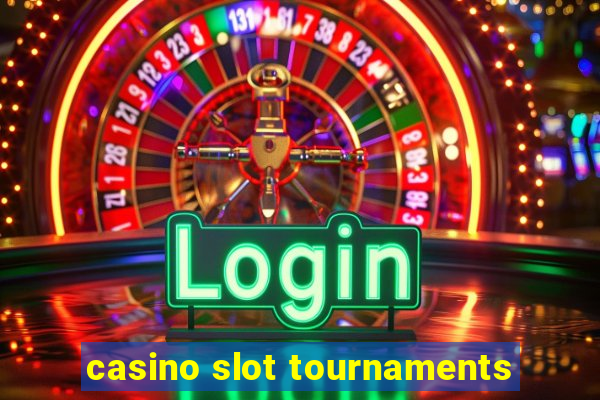 casino slot tournaments