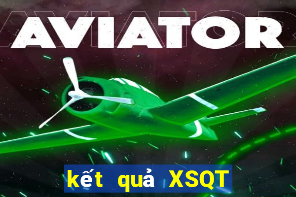 kết quả XSQT ngày 19