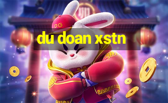 du doan xstn