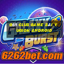 G65 Club Game Bài Yugioh Android