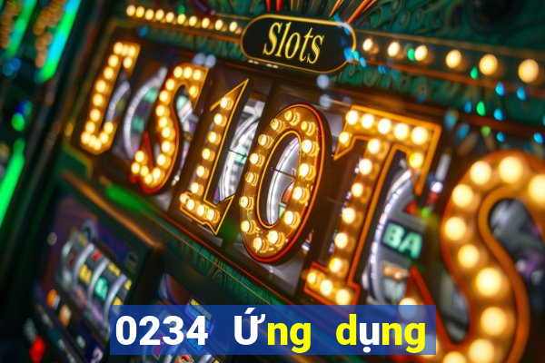 0234 Ứng dụng xổ số đại phát