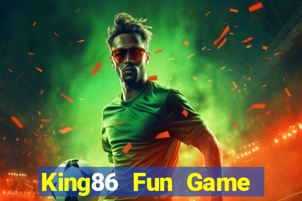 King86 Fun Game Bài 247 Club