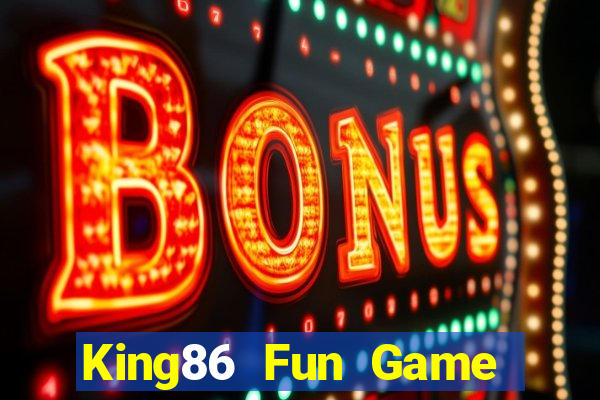 King86 Fun Game Bài 247 Club