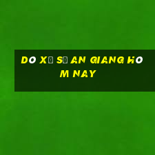 dò xổ số an giang hôm nay