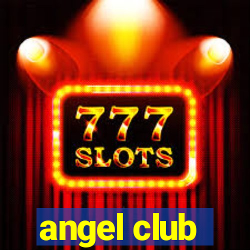 angel club