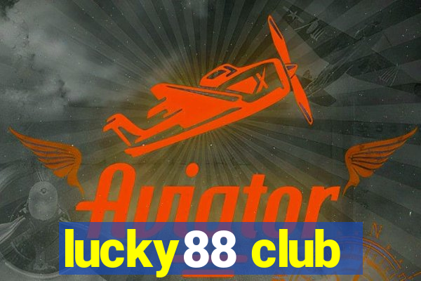 lucky88 club