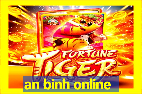 an binh online