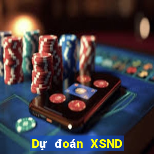 Dự đoán XSND Thứ 7