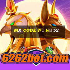 mã code nổ hũ 52