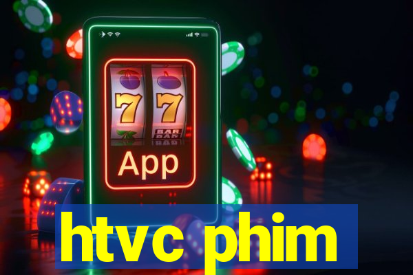 htvc phim