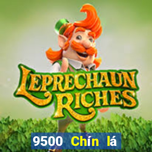 9500 Chín lá game bài