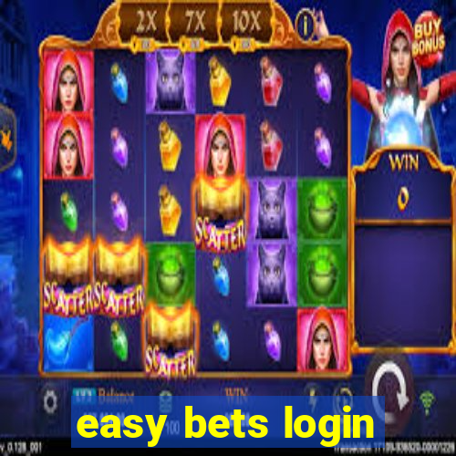 easy bets login