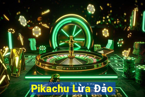 Pikachu Lừa Đảo