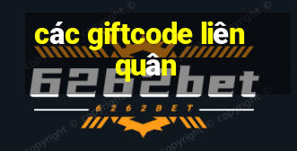 các giftcode liên quân