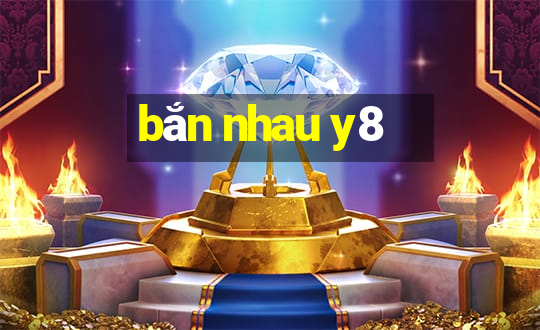 bắn nhau y8