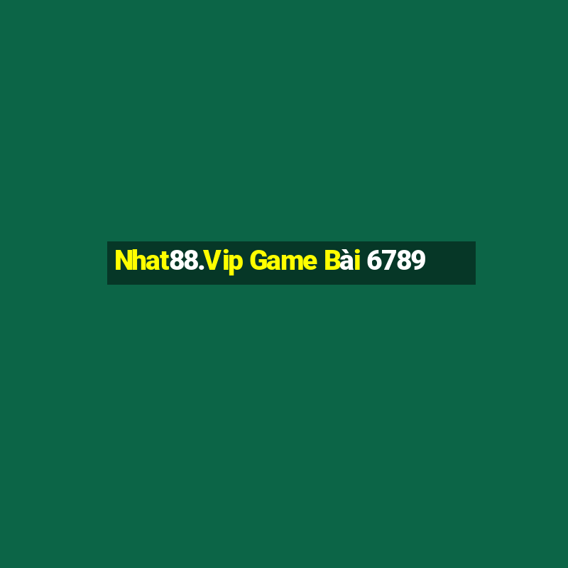 Nhat88.Vip Game Bài 6789