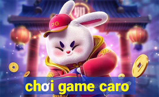 chơi game caro