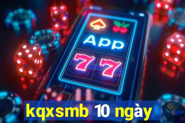 kqxsmb 10 ngày