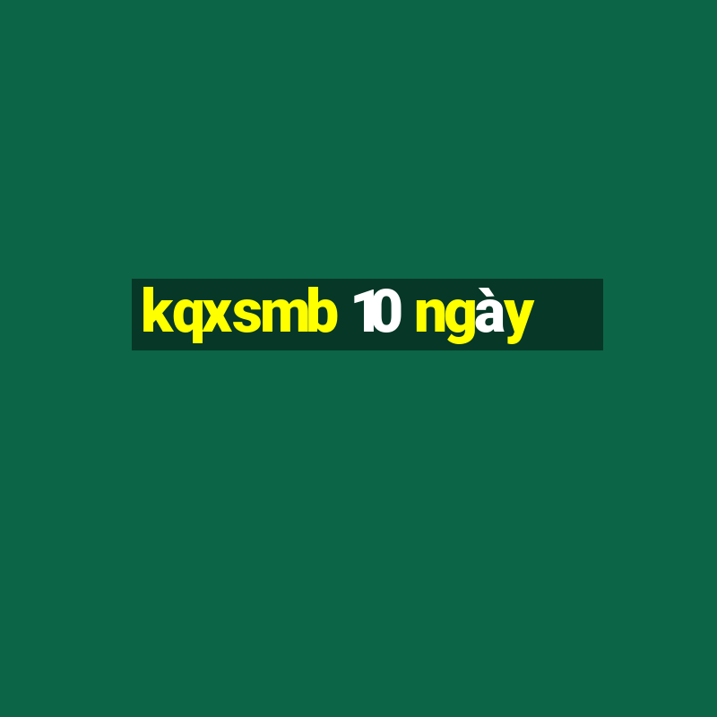 kqxsmb 10 ngày