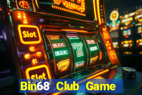 Bin68 Club Game Bài Lừa Đảo