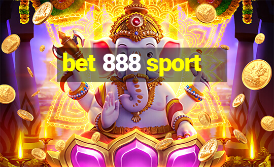 bet 888 sport