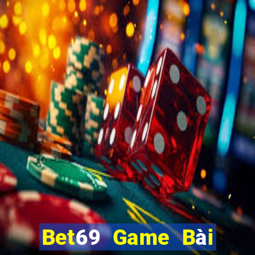 Bet69 Game Bài Quay Hũ