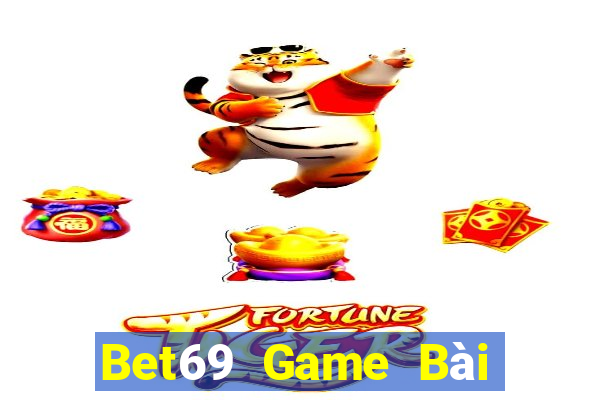 Bet69 Game Bài Quay Hũ