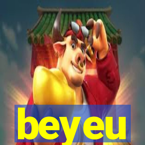 beyeu