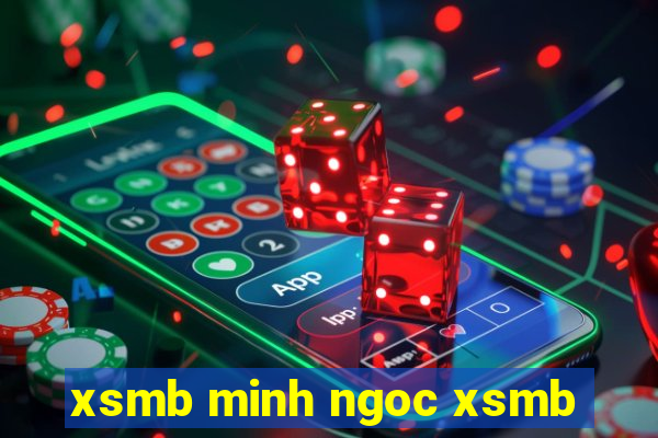 xsmb minh ngoc xsmb