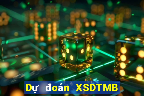 Dự đoán XSDTMB ngày 20