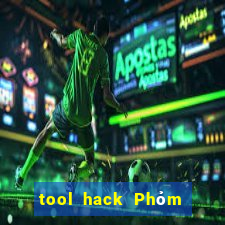 tool hack Phỏm trên điện thoại